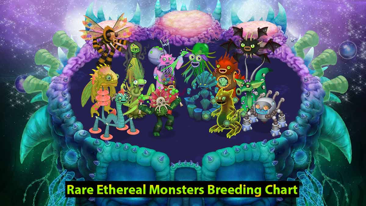 Rare Ethereal Monsters Breeding chart - My Singing Monsters
