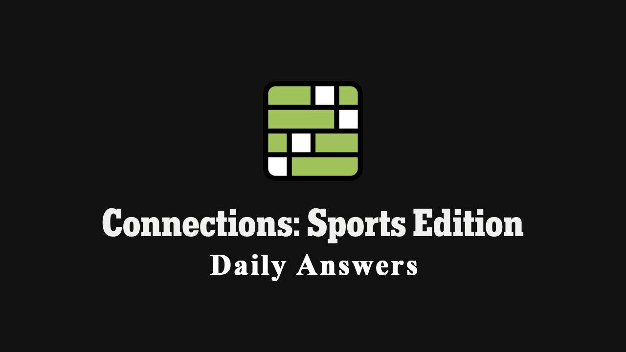 what are connections sports edition answers today