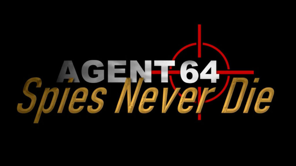agent 64 spies never die